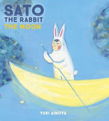 The Rabbit and the Moon – A Timeless Tale Embodied With Ancient Wisdom and Celestial Longing!